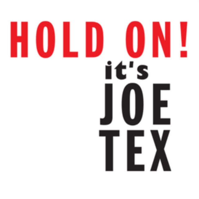 Joe Tex - Hold On! Its Joe Tex (CD)