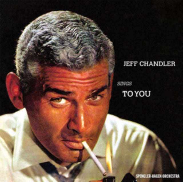 Jeff Chandler - Jeff Chandler Sings To You (CD)