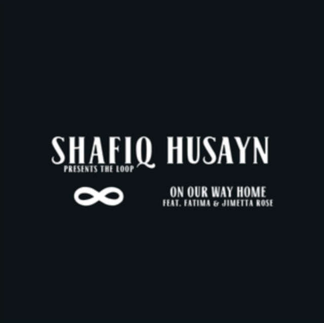 Shafiq Husayn - On Our Way Home (Vinyl)