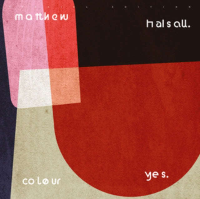 Matthew Halsall - Colour Yes (Special Edition) (Vinyl)