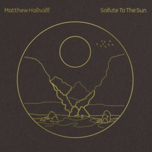 Matthew Halsall - Salute To The Sun (Vinyl)