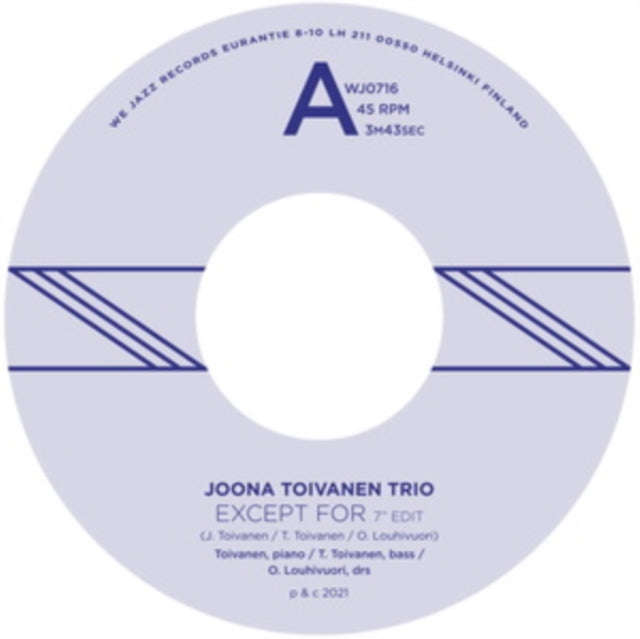 Joona Toivanen Trio - Except For / Keyboard Study No. 2 (Vinyl Single)