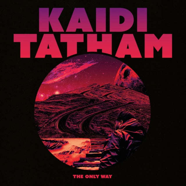Kaidi Tatham - The Only Way (Vinyl)