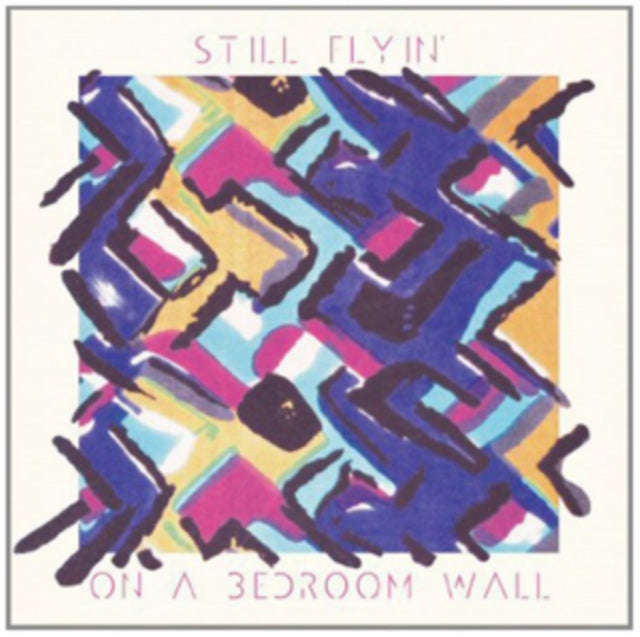 Still Flyin - On A Bedroom Wall (Vinyl)