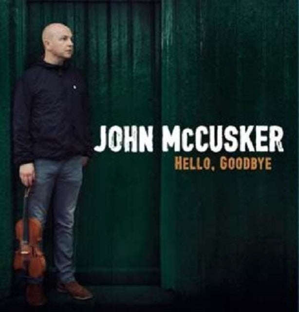 John Mccusker - Hello / Goodbye (CD)