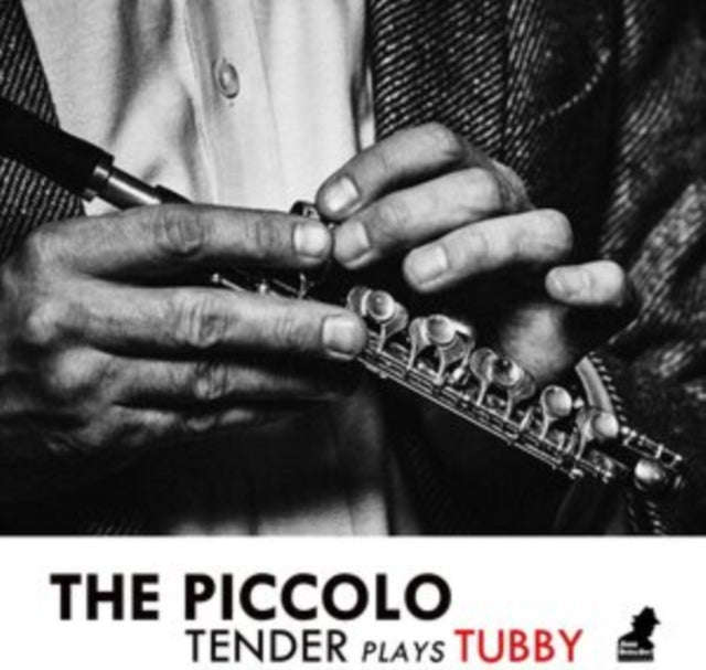 Tenderlonious - The Piccolo - Tender Plays Tubby (CD)