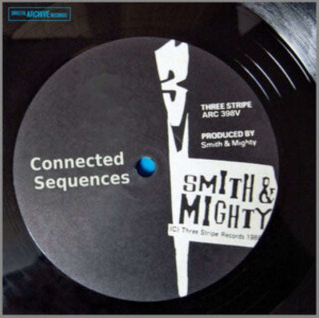 Smith & Mighty - Connected Sequences (Vinyl)