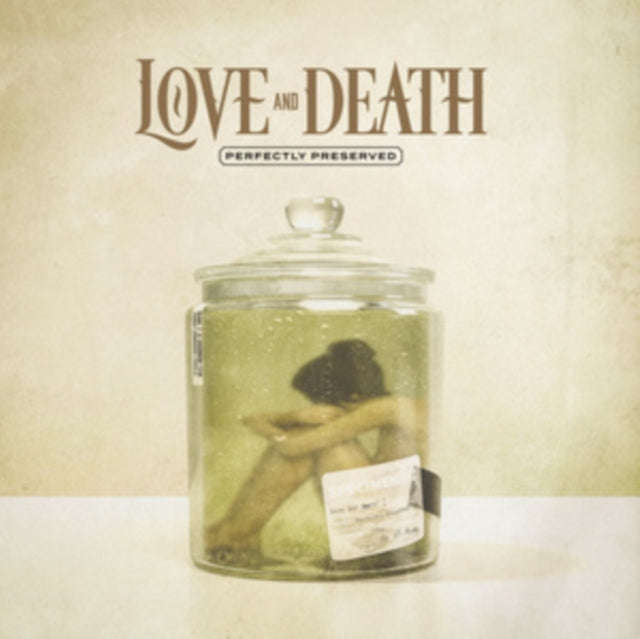 Love And Death - Perfectly Preserved (CD)