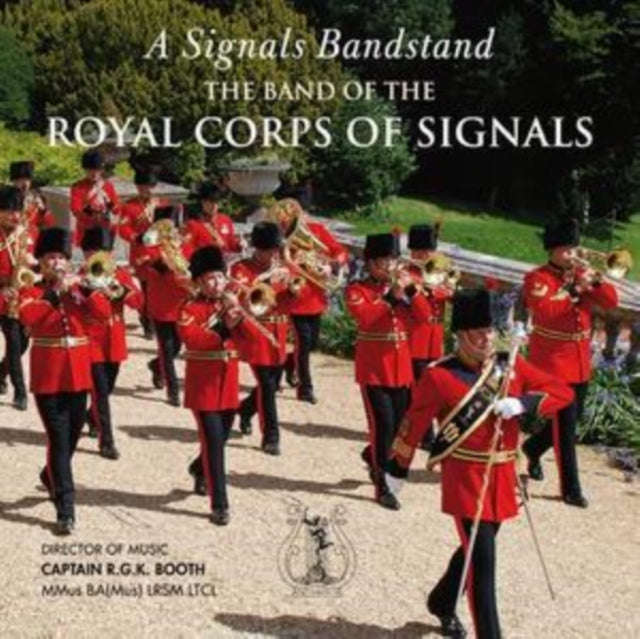 Royal Corps Of Signals - A SignalS Bandstand (CD)