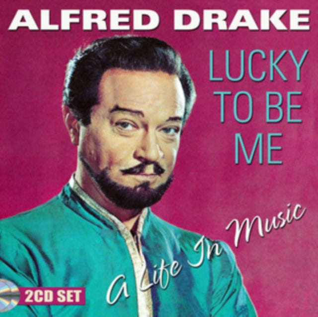 Alfred Drake - Lucky To Be Me - A Life In Music (CD)