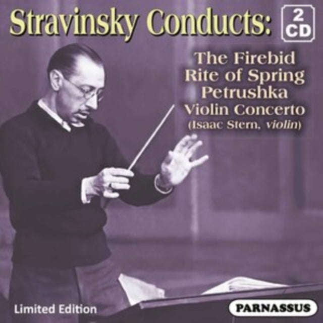 Stravinsky / Columbia S.O / Isaac Stern - Stravinsky Conducts 3 Ballets Plus Violin Concerto (Ste...