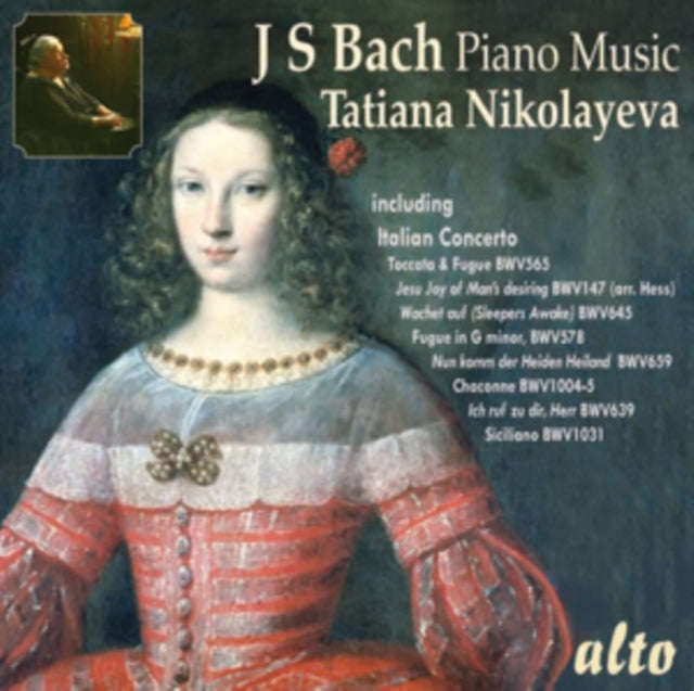 Tatiana Nikolayeva - Bach Piano Music: Jesu Joy. Toccata. Italian Concerto Etc Etc (Arrs.) (CD)