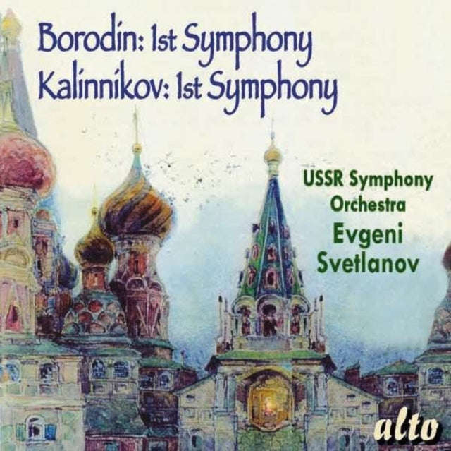 Ussr Symphony / Svetlanov - Borodin & Kalinnikov 1st Symphonies (CD)