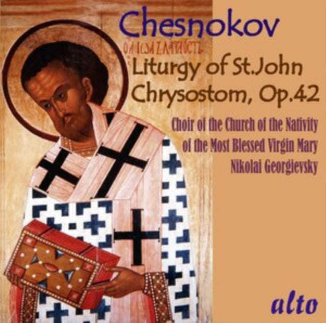 Our Lady Church Moscow / Grigorievsky - Chesnokov Liturgy Of St. John Chrysostom (CD)