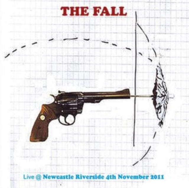 Fall - Live At Newcastle Riverside 4Th November. 2011 (CD)