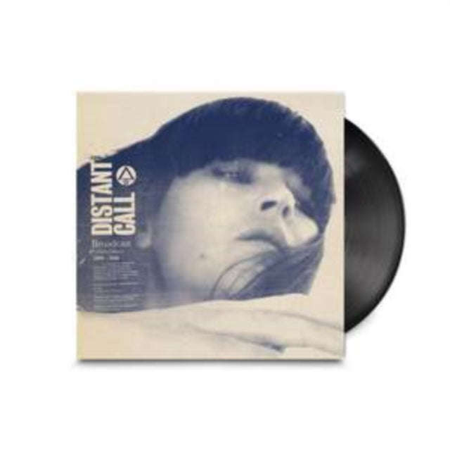 Broadcast - Distant Call - Collected Demos 2000-2006 (Vinyl)