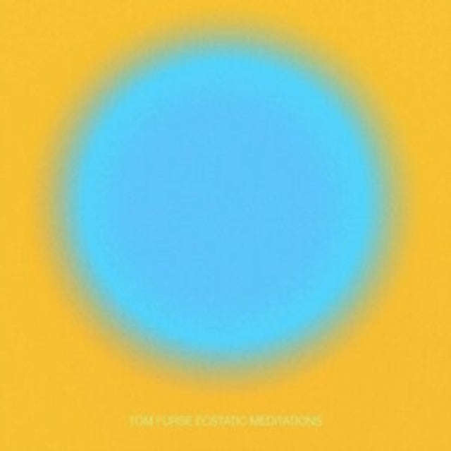 Tom Furse - Ecstatic Meditations (Vinyl)