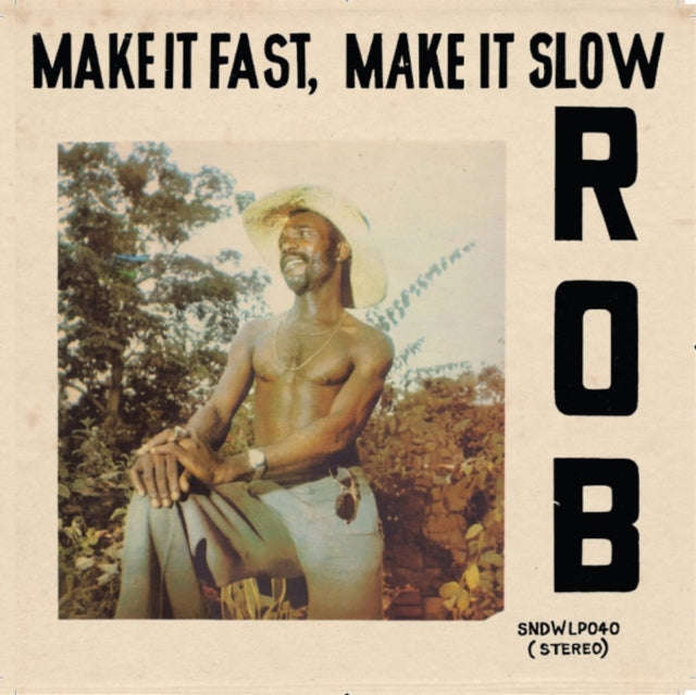 Rob - Make It Fast. Make It Slow (Vinyl)
