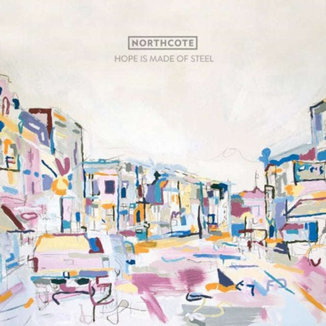 Northcote - Hope Is Made Of Steel (CD)