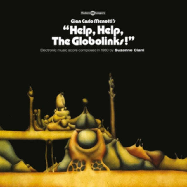Suzanne Ciani - Help. Help. The Globolinks! (Vinyl Single)