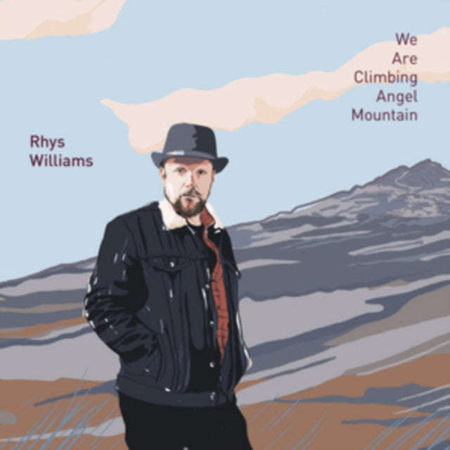 Rhys Williams - We Are Climbing Angel Mountain (CD)