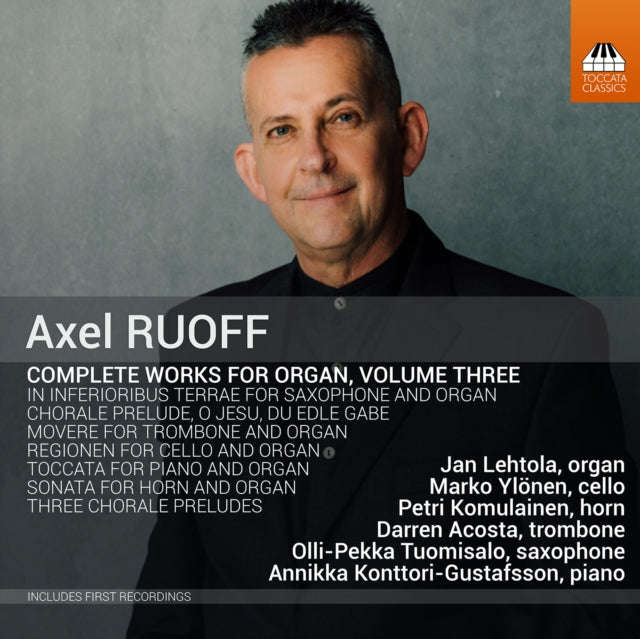 Various Artists - Axel Ruoff: Complete Works For Organ / Volume Three (CD)