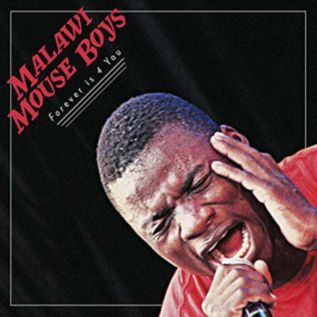 Malawi Mouse Boys - Forever Is 4 U (CD)