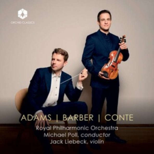 Royal Philharmonic Orchestra / Jack Liebeck / Michael Poll - Adams / Barber / Conte (CD)