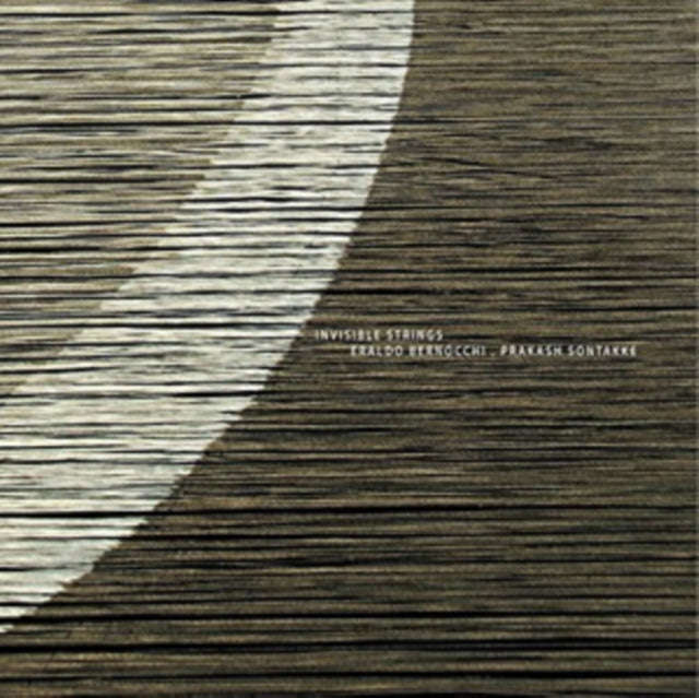 Eraldo Bernocchi / Prakash Sontakke - Invisible Strings (Vinyl)