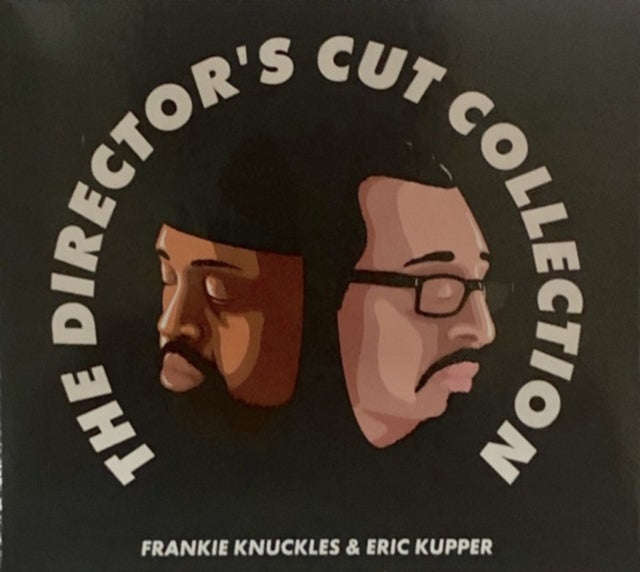Frankie Knuckles / Eric Kupper - The Directors Cut Collection (CD)