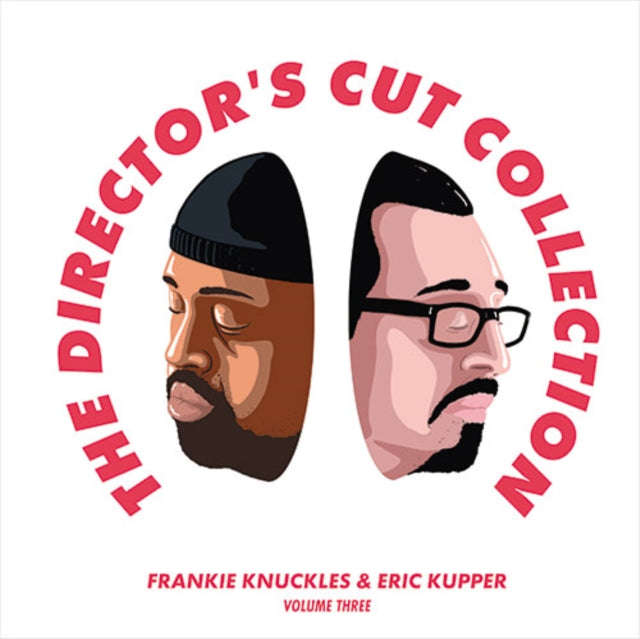 Frankie Knuckles & Eric Kupper - The Directors Cut Collection - Frankie Knuckles & Eric Kupper Vo...