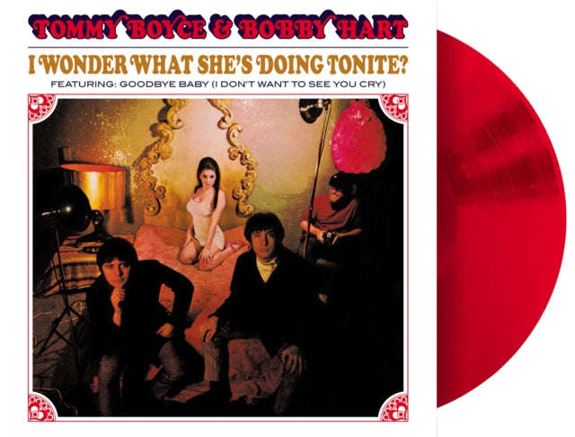 Boyce & Hart - I Wonder What Shes Doing Tonight (Red Vinyl) (Vinyl)