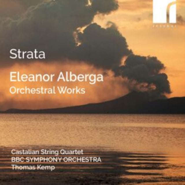Castalian String Quartet / Bbc Symphony Orchestra / Thomas Kemp (Conductor) - Strata: Eleanor Alb...