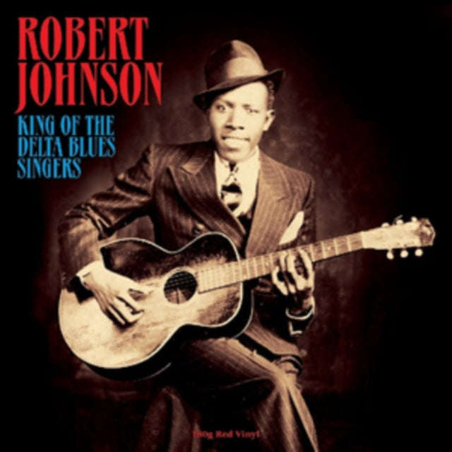 Robert Johnson - King Of The Delta Blues Singers (Red Vinyl) (Vinyl)