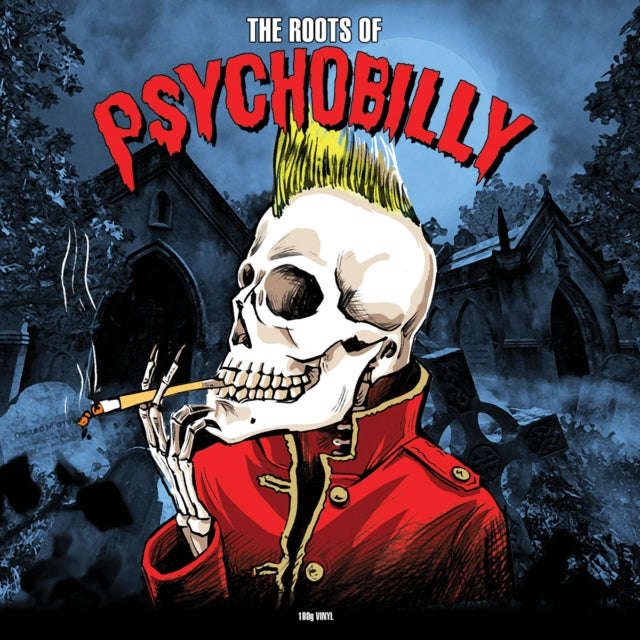 Various Artists - The Roots Of Psychobilly (Vinyl)
