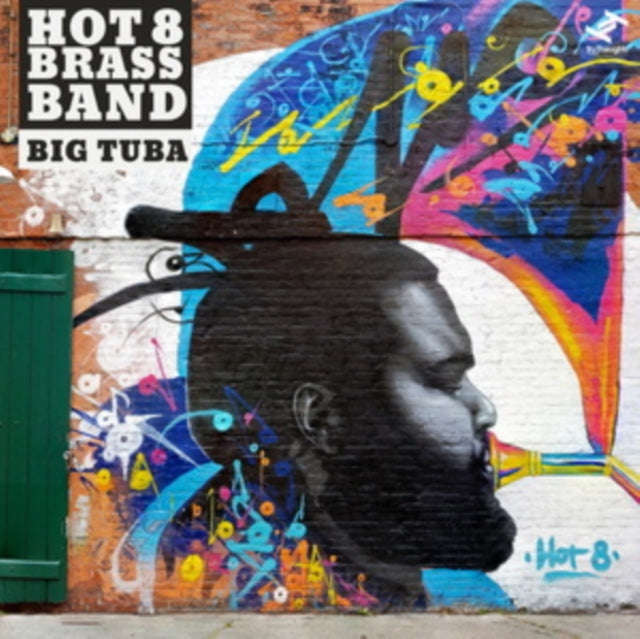 Hot 8 Brass Band - Big Tuba (Vinyl)