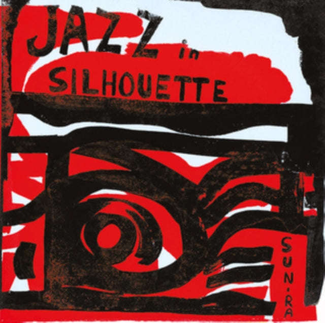 Sun Ra Arkestra - Jazz In Silhouette (Vinyl)