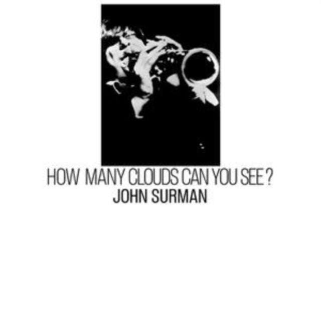 John Surman - How Many Clouds Can You See? (Vinyl)