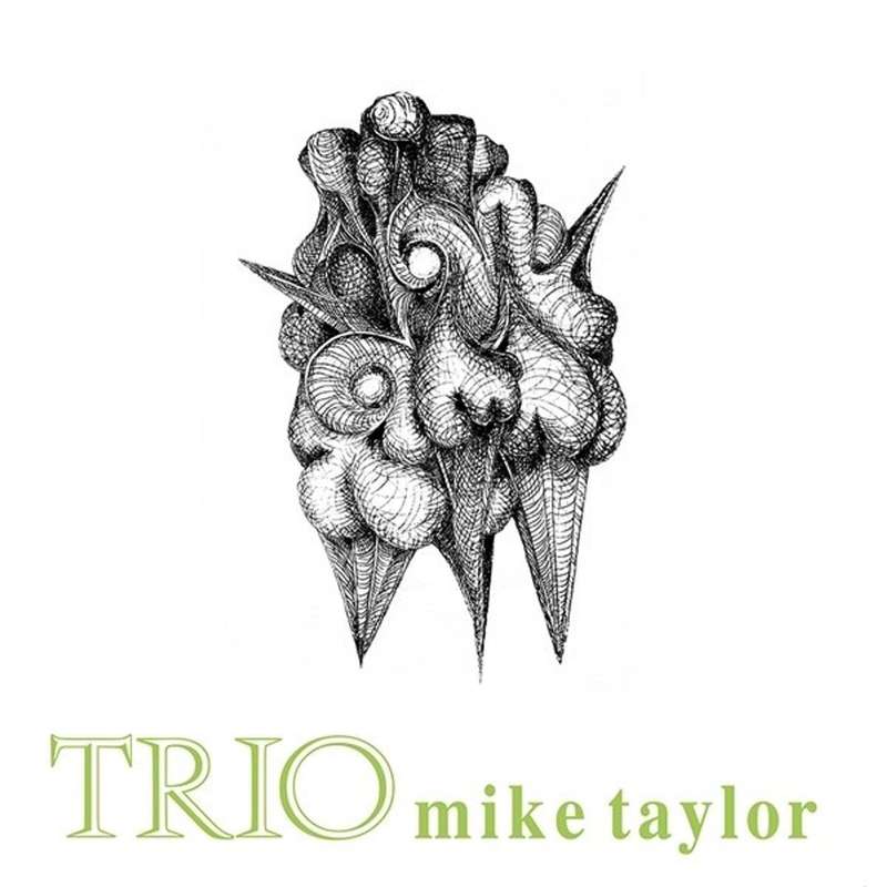Mike Taylor Trio - Trio (Vinyl)