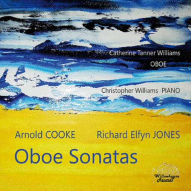 Tanner Williams / Williams - Arnold Cooke / Richard Elfyn Jones: Oboe Sonatas (CD)