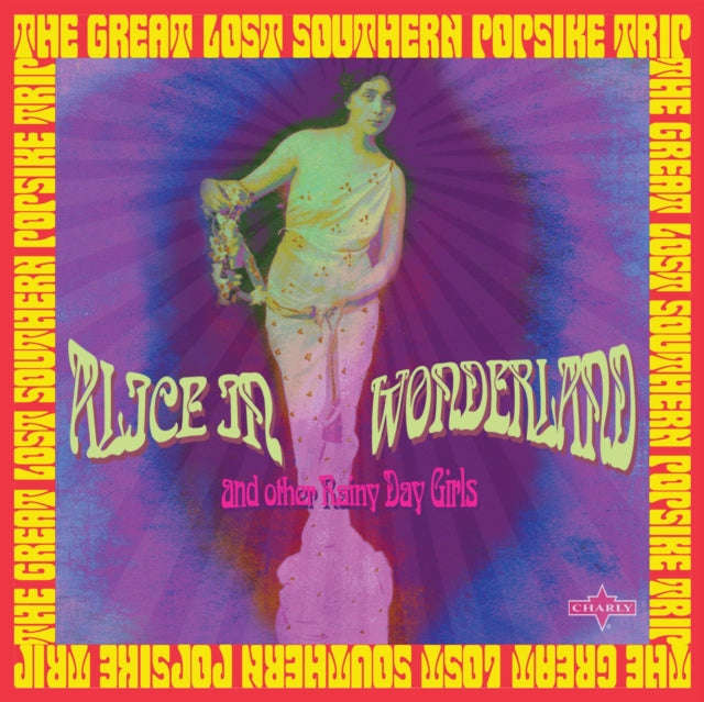 Various Artists - Alice In Wonderland & Other Rainy Day Girls: The Great Lost Southern Popsike Tr...