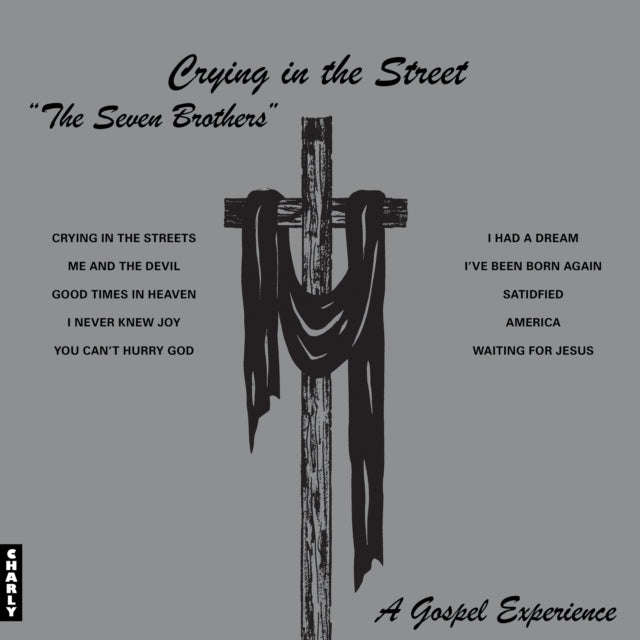 Seven Brothers - Crying In The Street (Vinyl)