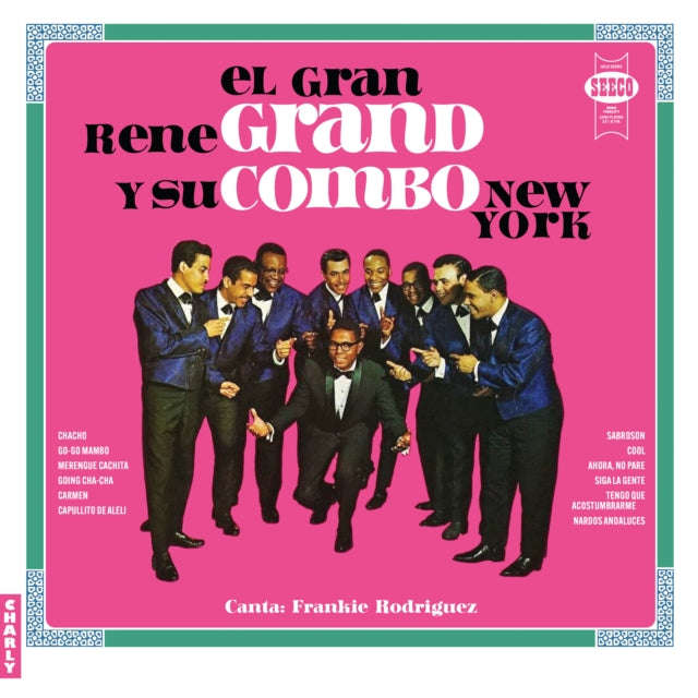 Rene Grand Y Su Combo New York / Canta: Frankie Rodriguez - El Gran: Rene Gran Y Su Combo New Yor...