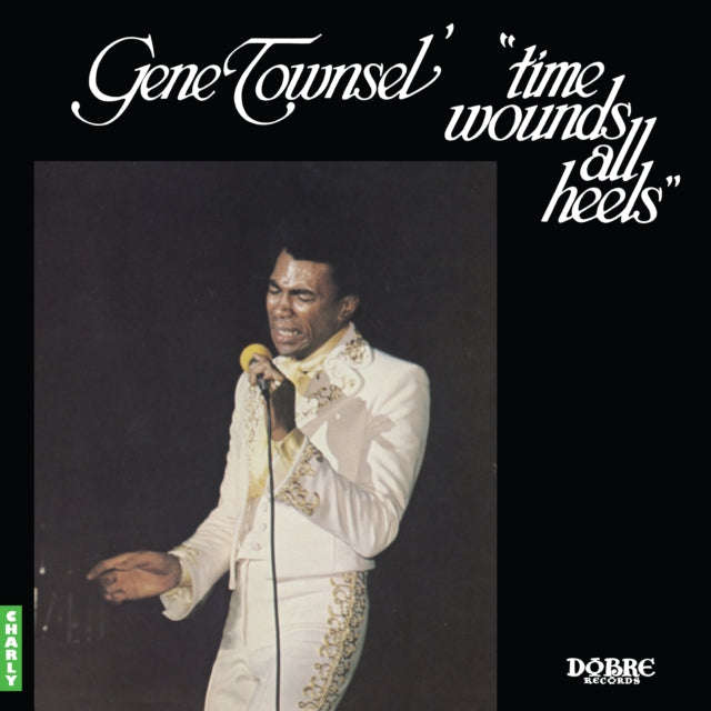 Gene Townsel - Time Wounds All Heels (Vinyl)