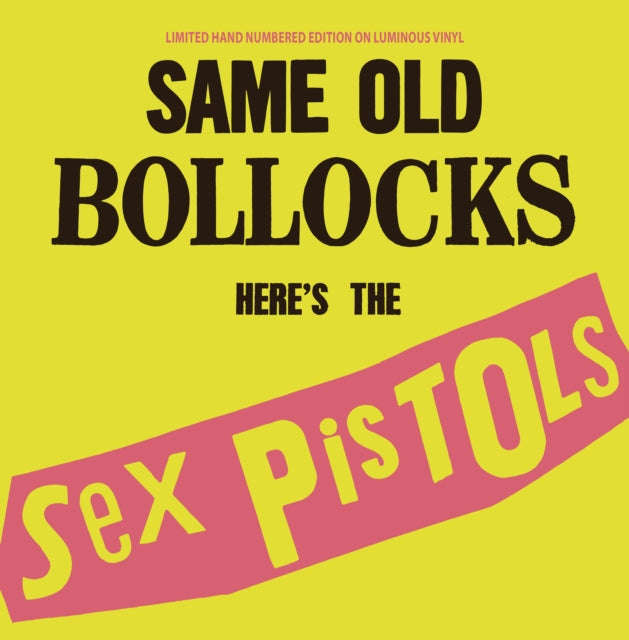 Sex Pistols - Same Old Bollocks (Luminous Vinyl) (Vinyl)