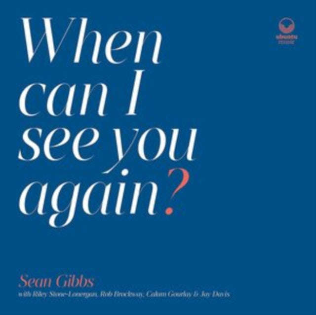 Sean Gibbs - When Can I See You Again? (CD)