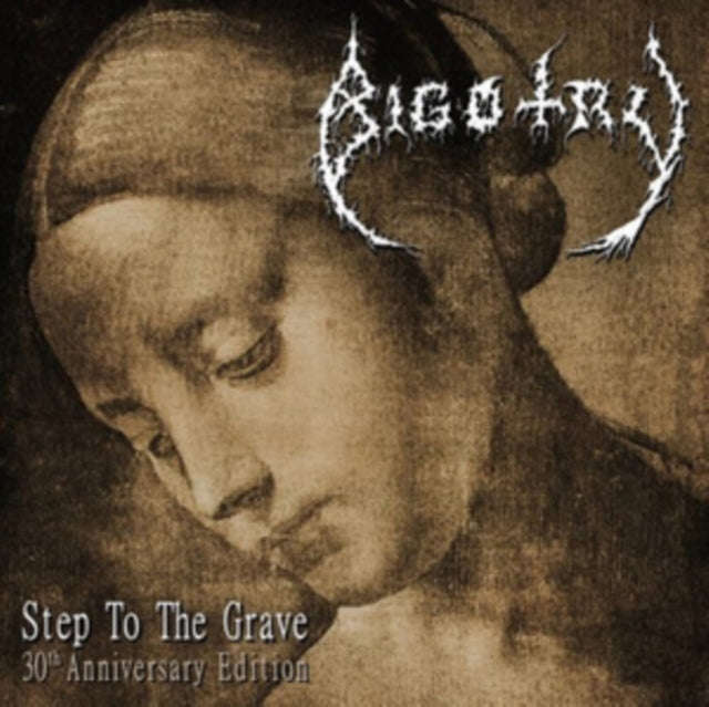 Bigotry - Step To The Grave (30th Anniversary Edition) (CD)