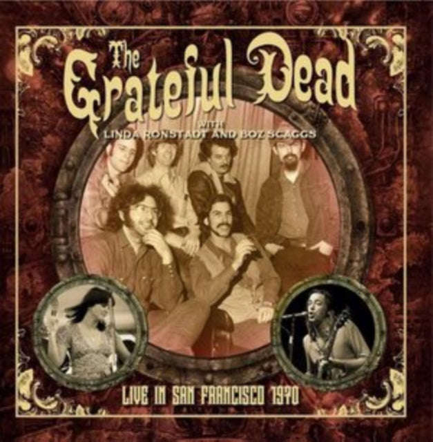 Grateful Dead / Linda Ronstadt / Boz Scaggs - Live In San Francisco 1970 (CDR)