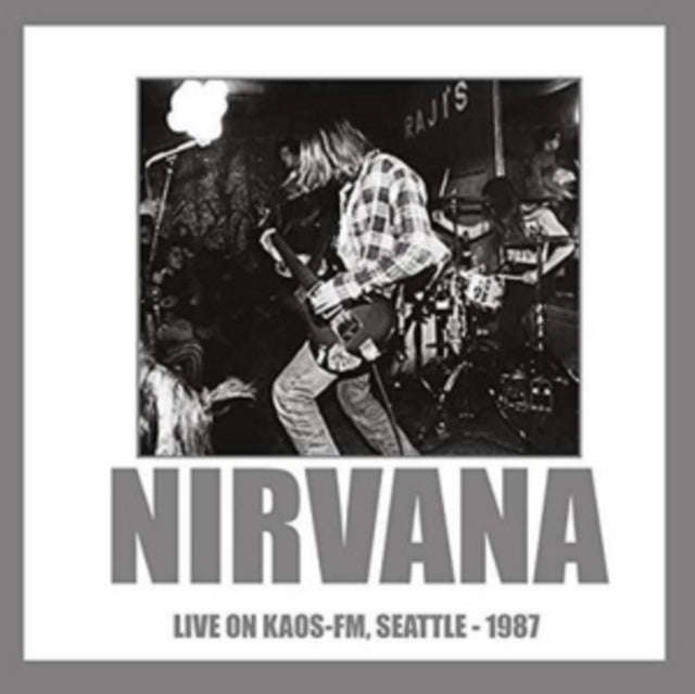 Nirvana - Live On Kaos Fm. Seattle 1987 (CD)