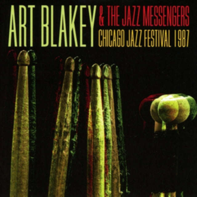 Art Blakey & The Jazz Messengers - Chicago Jazz Festival 1987 (CD)